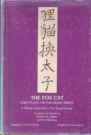 The Fox Cat Substituted for the Crown Prince - A Peking Opera Set in the Song Dynasty