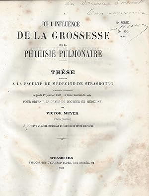 De l'influence de la grossesse sur la phthisie pulmonaire. COPY SIGNED