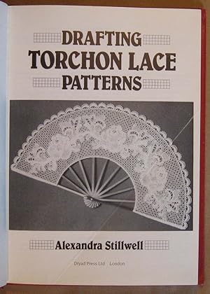 Seller image for Drafting Torchon Lace Patterns for sale by Pistil Books Online, IOBA