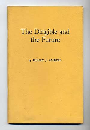 The Dirigible and the Future