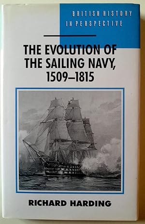 The Evolution of the Sailing Navy, 1509-1815 (Hardback)