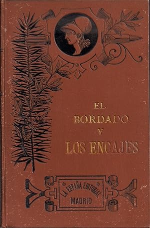 Imagen del vendedor de El bordado y los encajes a la venta por Libreria Sanchez