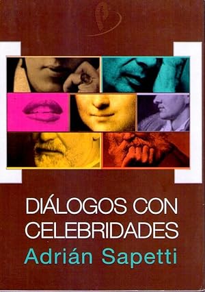 Seller image for DIALOGOS CON CELEBRIDADES for sale by Buenos Aires Libros