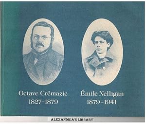 Octave Crémazie, 1827-1879: Êmile Nelligan 1879-1941