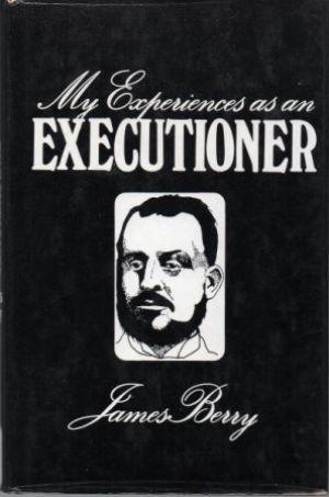 MY EXPERIENCES AS AN EXECUTIONER