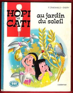Image du vendeur pour HOPI et CATI Au Jardin Du Soleil mis en vente par Au vert paradis du livre