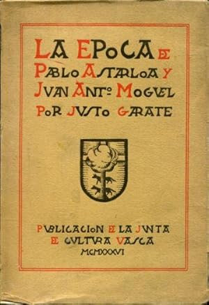 LA EPOCA DE PABLO ASTARLOA Y JUAN ANTONIO MOGUEL.