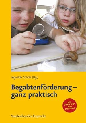 Bild des Verkufers fr Begabtenfrderung - ganz praktisch : Tipps fr Unterricht und Alltag zum Verkauf von AHA-BUCH GmbH