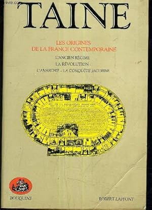 Bild des Verkufers fr LES ORGINES DE LA FRANCE CONTEMPORAINE - TOME 1 : L'ANCIEN REGIME LA REVOLUTION L'ANARCHIE LA CONQUETE JACOBINE. zum Verkauf von Le-Livre