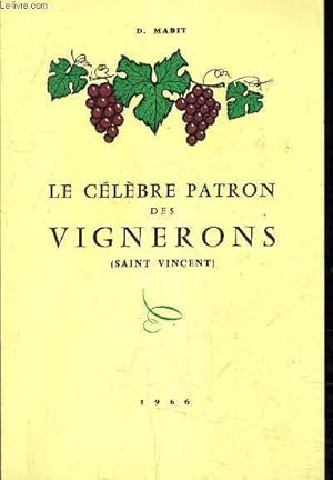 Seller image for LE CELEBRE PATRON DES VIGNERONS. for sale by Le-Livre