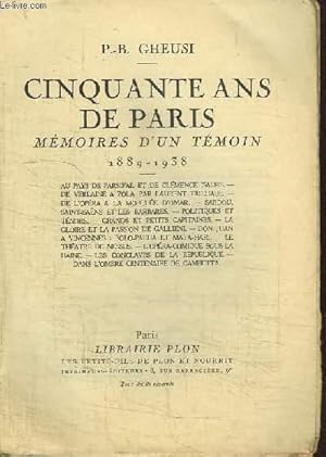 Bild des Verkufers fr Cinquante ans de Paris. Mmoires d'un Tmoin 1889 - 1938. zum Verkauf von Le-Livre
