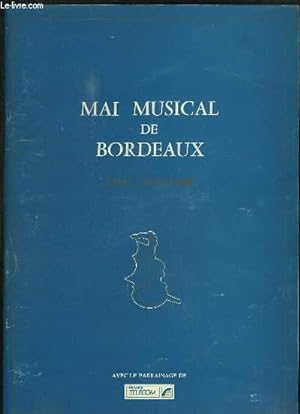 Mai Musical de Bordeaux. 6 mai / 16 mai 1988