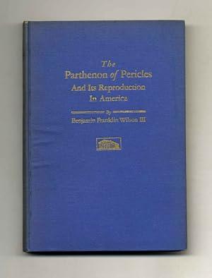 The Parthenon Of Pericles And Its Reproduction In America