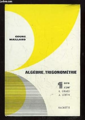 Seller image for ALGEBRE TRIGONOMETRIE ET NOTIONS D ANALYSE 1e. PROGRAMME DU 2 MAI 1961. for sale by Le-Livre