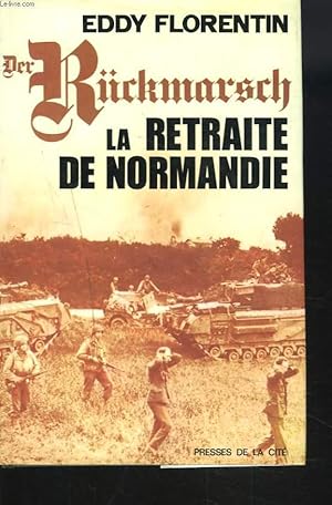 Seller image for DER R CKMARSCH. LA RETRAITE DE NORMANDIE. for sale by Le-Livre