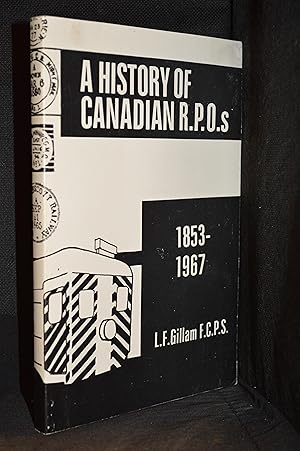 Seller image for A History of Canadian R.P.O.s 1853-1967 for sale by Burton Lysecki Books, ABAC/ILAB