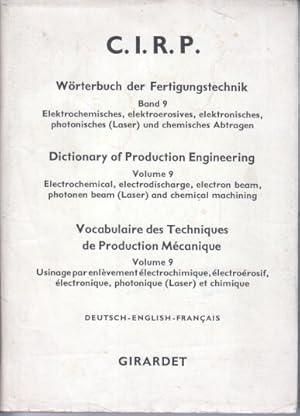 Elektrochemisches, elektroerosives, elektronisches, photonisches (Laser) und chemisches Abtragen ...