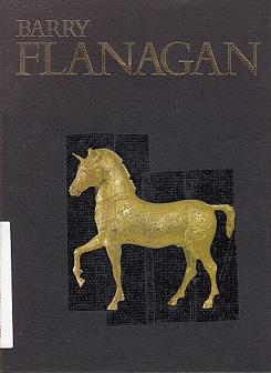 Image du vendeur pour Barry Flanagan: Recent Sculpture mis en vente par LEFT COAST BOOKS