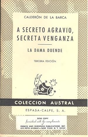 A secreto agravio, secreta venganza.