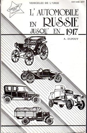 L'Automobile Russie en Jusqu en 1917 (The Automotive Industry in Russia Until 1914 (1917))