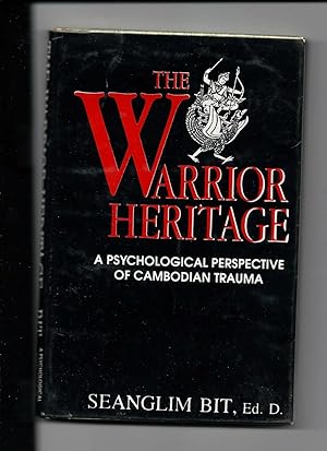 Immagine del venditore per The Warrior Heritage: A Psychological Perspective of Cambodian Trauma venduto da Sparkle Books