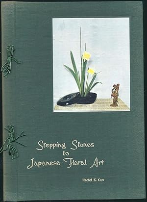 Stepping Stones to Japanese Floral Art