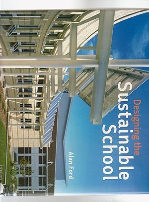 Seller image for DESIGNING THE SUSTAINABLE SCHOOL FOR KIDS for sale by BOOK NOW