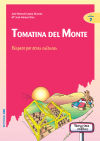 Bild des Verkufers fr TOMATINA DEL MONTE zum Verkauf von AG Library