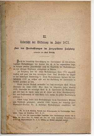 Bild des Verkufers fr Uebersicht der Witterung im Jahre 1872 - Aus den Beobachtungen im Herzogthume Salzburg. Sonderdruck aus: Mitteilungen der Gesellschaft fr Salzburger Landeskunde Bd. 13. zum Verkauf von Wissenschaftliches Antiquariat Kln Dr. Sebastian Peters UG