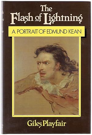 Bild des Verkufers fr The Flash of Lightning : A Portrait of Edmund Kean zum Verkauf von Michael Moons Bookshop, PBFA