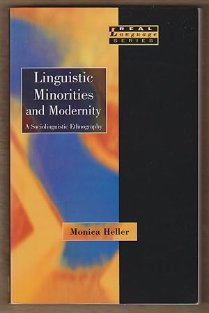 Linguistic Minorities and Modernity: a Sociolinguistic Ethnography