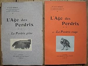 l'ÂGE des PERDRIX - I la perdrix grise - II la Perdrix rouge