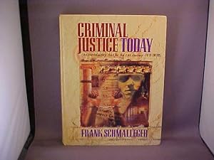 Criminal Justice Today: An Introductory Text for the Twenty-First Century