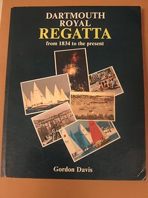 Dartmouth Royal Regatta - from 1834 to the present