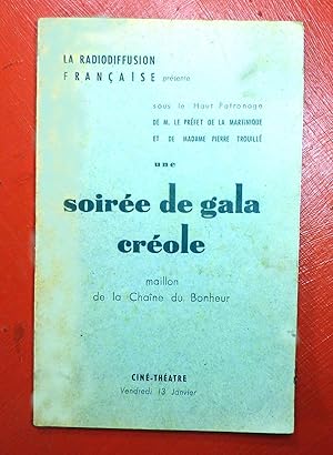 La Radiodiffusion Française présente, sous le haut patronage de M. le Préfet de la Martinique et ...