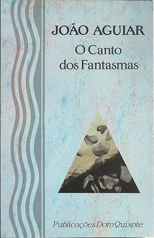 O CANTO DOS FANTASMAS