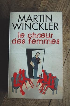 Immagine del venditore per Le Choeur des Femmes venduto da Un livre en poche