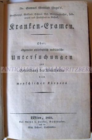 Bild des Verkufers fr Kranken-Examen. Oder: allgemeine philosophisch medizinische Untersuchungen zur Erforschung der Krankheiten des menschlichen Krpers. zum Verkauf von Antiquariat am Moritzberg