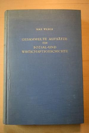 Image du vendeur pour Gesammelte Aufstze zur Sozial- und Wirtschaftsgeschichte. Hg. von Marianne Weber. EA. mis en vente par Antiquariat am Moritzberg