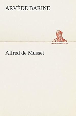 Bild des Verkufers fr Alfred de Musset zum Verkauf von JLG_livres anciens et modernes