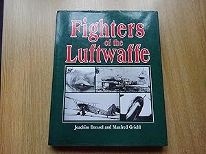 Seller image for Fighters of the Luftwaffe for sale by J R Wright