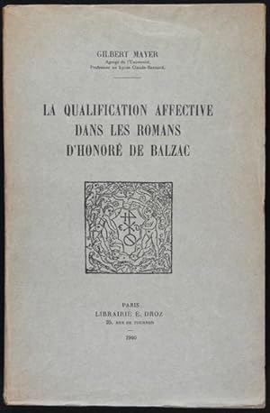 Image du vendeur pour La qualification affective dans les romans d'Honoré de Balzac mis en vente par Lirolay