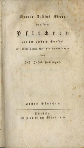 Von den Pflichten aus der Urschrift übersetzt mit philologisch kritischen Anmerkungen von Joh. Ja...