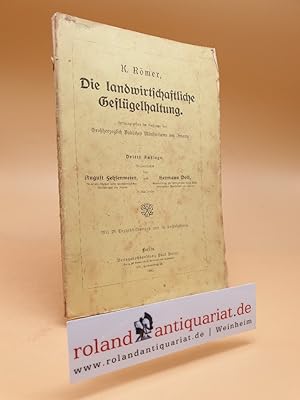 Image du vendeur pour Die landwirtschaftliche Gefgelhaltung 3. Aufl. mis en vente par Roland Antiquariat UG haftungsbeschrnkt