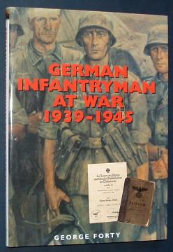 Image du vendeur pour GERMAN INFANTRYMAN AT WAR 1939-1945 mis en vente par A Book for all Reasons, PBFA & ibooknet