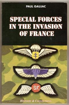 SPECIAL FORCES IN THE INVASION OF FRANCE