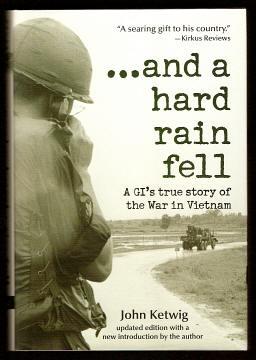 Seller image for AND A HARD RAIN FELL - A GI's true story of the War in Vietnam for sale by A Book for all Reasons, PBFA & ibooknet