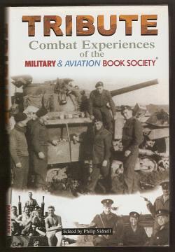 TRIBUTE - Combat Experiences of the Military and Aviation Book Society