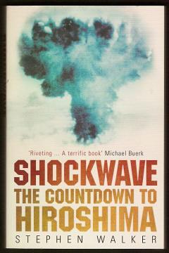 Seller image for SHOCKWAVE - The Countdown To Hiroshima for sale by A Book for all Reasons, PBFA & ibooknet
