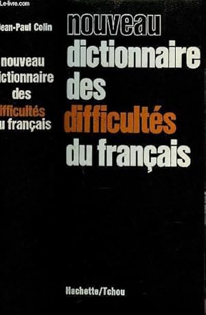 Image du vendeur pour NOUVEAU DICTIONNAIRE DES DIFFICULTES DU FRANCAIS. mis en vente par Le-Livre